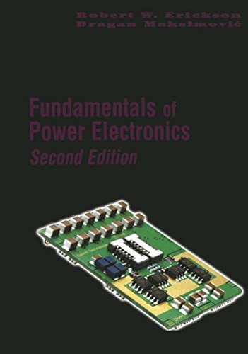  Fundamentals of Power Electronics By Robert W. Erickson 